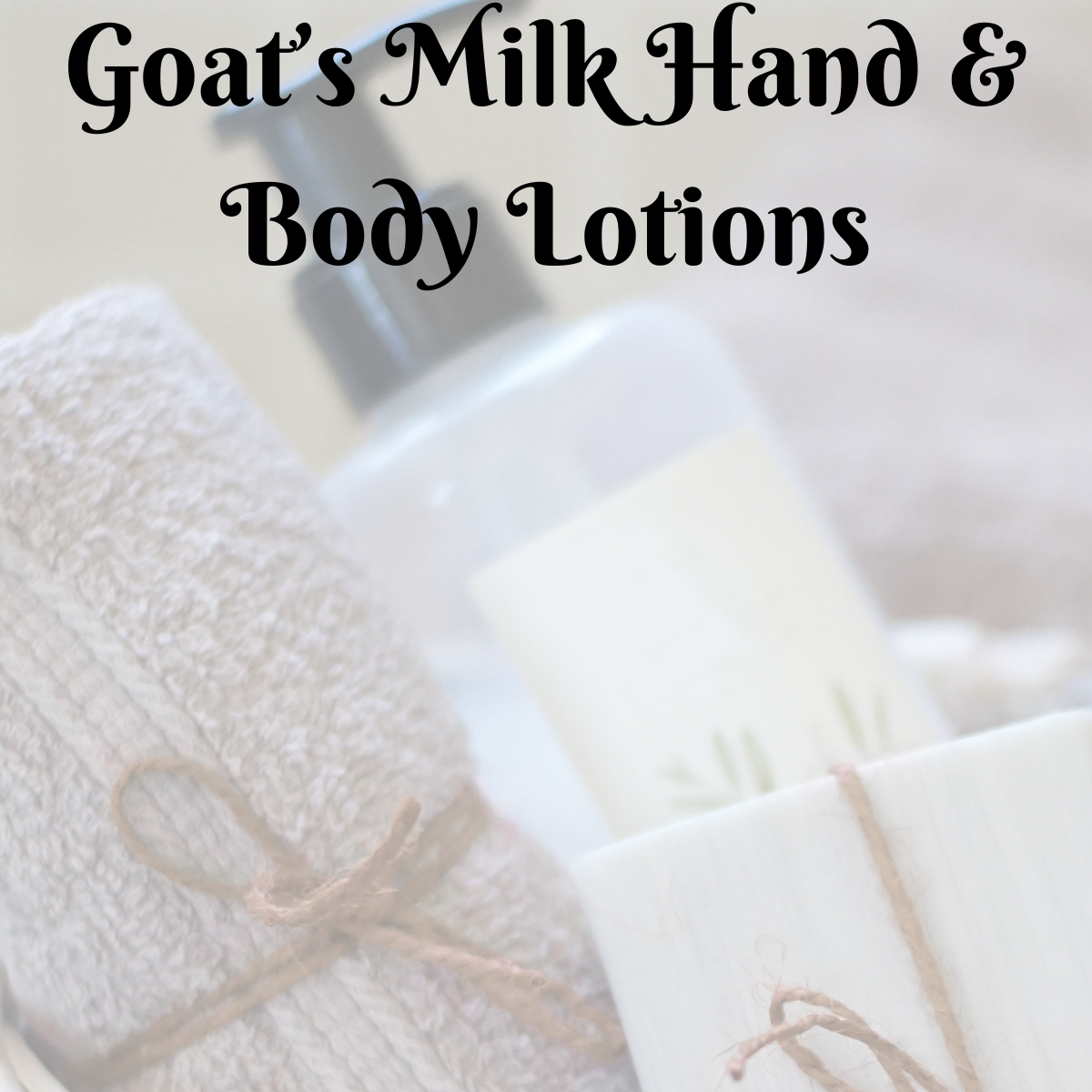 Goat's Milk Hand & Body Lotions